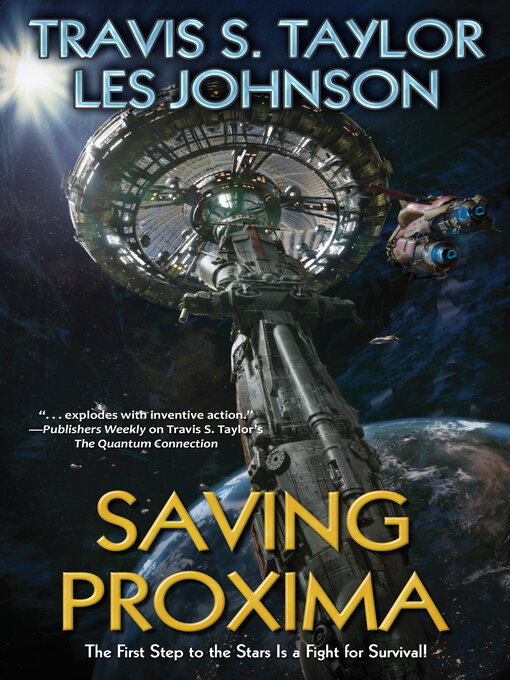 Title details for Saving Proxima by Travis S. Taylor - Available